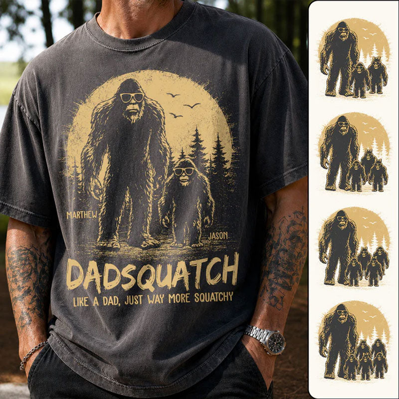 Custom Dadsquatch, Like A Dad, Just Way More Squatchy Shirt, Gift For Dad Main image