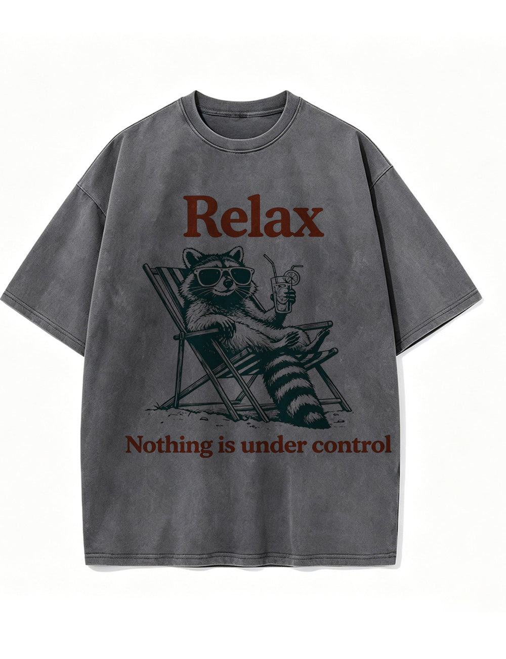 Vintage Washed Relax Nothing Is Under Control Raccoon Graphic T Shirt