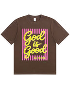 God Is Good All The Time Graphic T‑Shirt